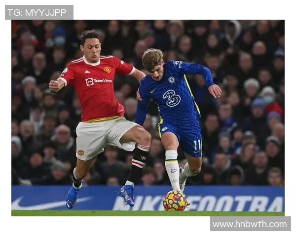 切尔西与曼联历史交锋回顾与战绩分析全景展示 切尔西与曼联历史交锋回顾与战绩分析全景展示