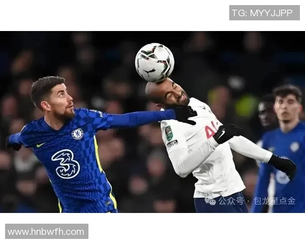 切尔西与热刺对决谁能笑到最后赛前分析与预测 切尔西与热刺对决谁能笑到最后赛前分析与预测